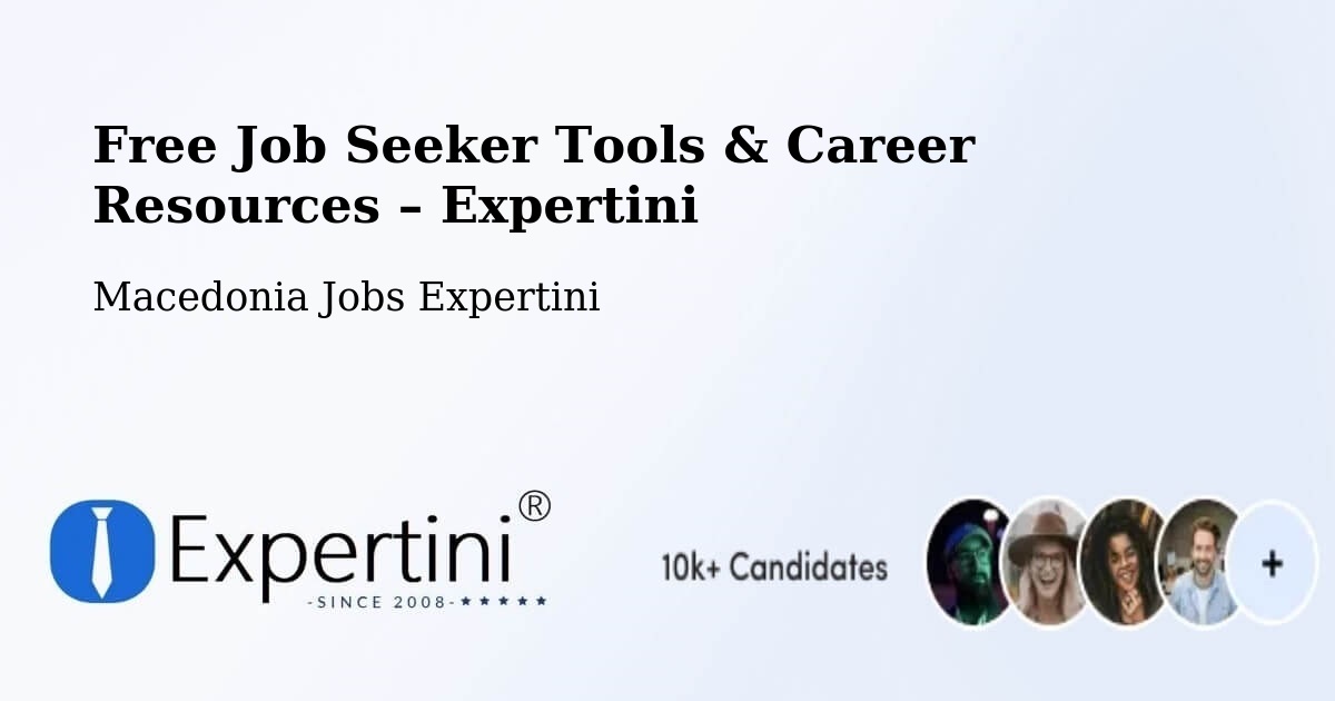 Free Job Seeker Tools & Career Resources – Bitola - Bitola, Macedonia Jobs Expertini