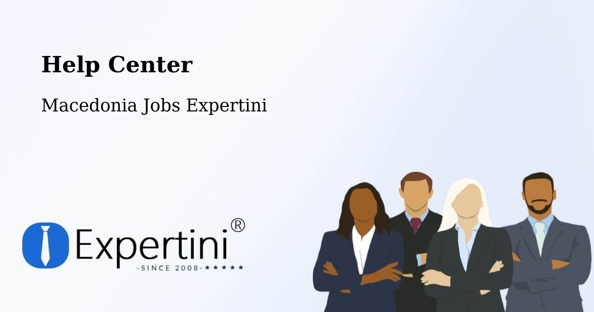 Help Center – Bitola - Macedonia Jobs Expertini