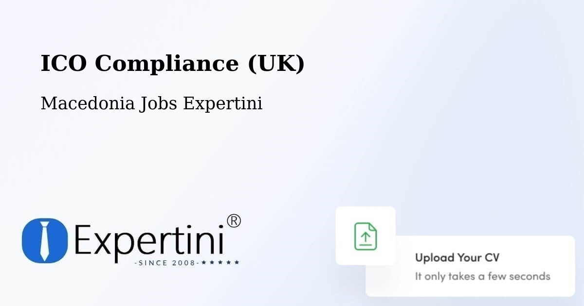UK Data Protection & ICO Compliance – Bitola - Macedonia Jobs Expertini