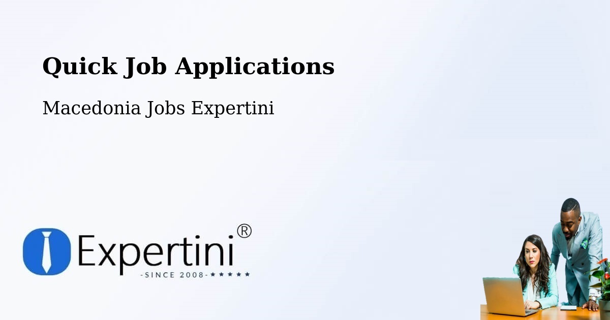 Quick Apply Feature – Bitola - Macedonia Jobs Expertini