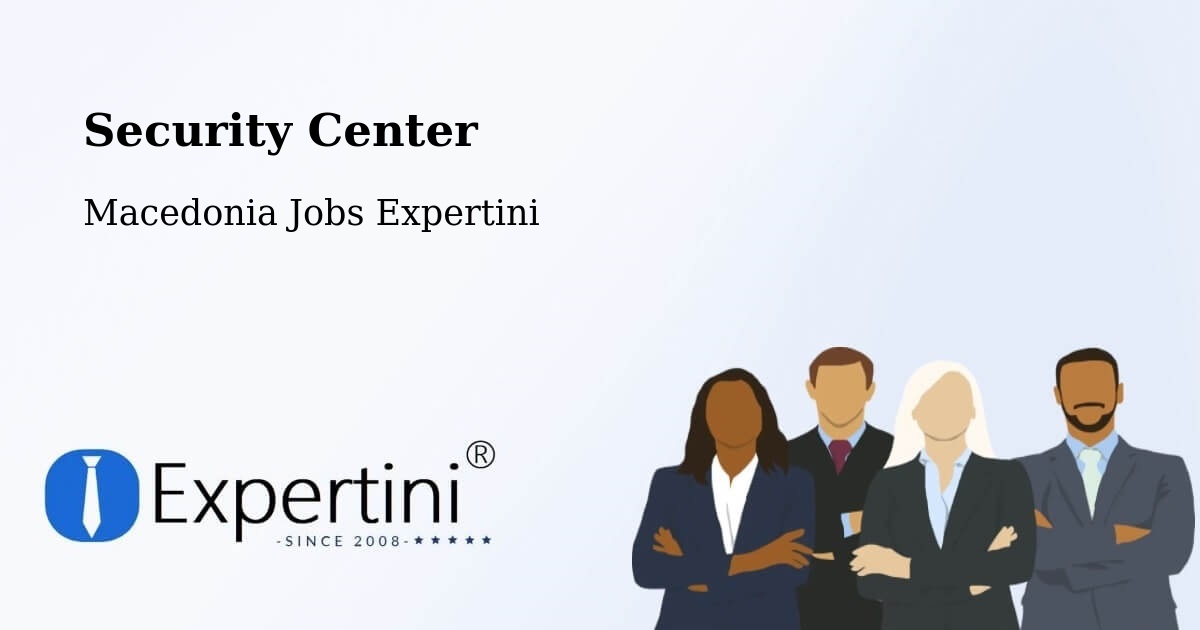 Security & Compliance – Bitola - Macedonia Jobs Expertini